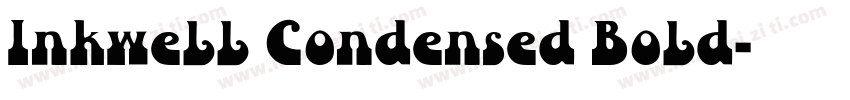 Inkwell Condensed Bold字体转换